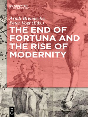 cover image of The End of Fortuna and the Rise of Modernity